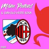 Il Diavolo Veste Rosa | Sampdoria vs Milan 1-4 | Qualificazione ipotecata, che gennaio per le rossonere!