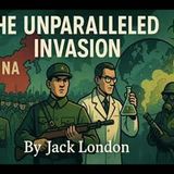 "The Unparalleled Invasion" by Jack London | Classic Sci-Fi Short Story (Full Audiobook)