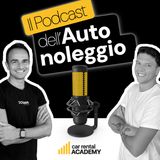 Il Ritorno del Podcast sull'Autonoleggio - Strategie e Tariffe! 🚗🎙️