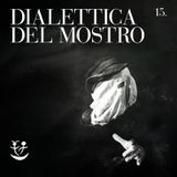 Dialettica del mostro. Con un'intervista a Benjamín Labatut