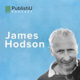 PublishU Podcast with James Hodson 'Stop and Listen'