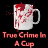 Episode 27 True Crime In A Cup- Typhoid Mary, The OG of "Quarantine Karen's"