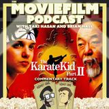 Commentary Track: The Karate Kid Part II