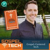 Gospel-Centered Tech