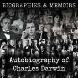 06 - Autobiography of Charles Darwin by Charles Darwin