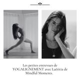 Épisode 92 | Yoga & invitation au voyage. Échanges avec @laetiada, fondatrice de Mindful Moments.