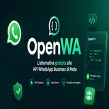 OpenWA, le API di WhatsApp gratis sul tuo server