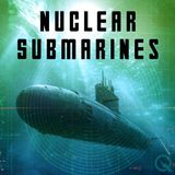Inside the Beast – Life Aboard a Nuclear Submarine