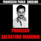 36)Anselmo Francesco Paolo processo a Salvatore Madonia e altri - Caltanissetta venerdì 13 novembre 2015