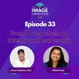 The Image Connection Show: Episode 33 - From Overwhelm to Intentional Leadership