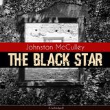 The Black Star by Johnston McCulley | Full Audiobook | Audiobook Time