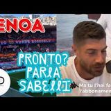 GENOA ABBONAMENTI. SABELLI RUSLAN e VITINHA telefonano ai tifosi. Dove vedere il GRIFONE a OVIEDO