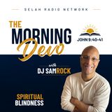 Morning Devotion from John: Spiritual Blindness