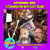 Episode 185: "A Conversation with Toy Enthusiast Scott Zillner"