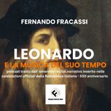 Fernando Fracassi: Leonardo e la musica del suo tempo - Episodio No.1
