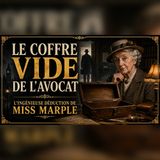 Coffre vide chez l’avocat… Miss Marple révèle le mobile | polar mystère audio