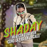 DE LA CALLE AL ESCENARIO SHADAY LA DURA | CAIMANERA URBANA PODCAST EP 1