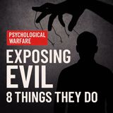 8 Things Toxic People Do When They're Finally Exposed