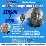 Inspire Change SEASON 7-290 Man to Man - A Mindful Conversation with John Milham