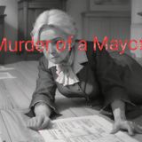 Episode 02 - Mayor is Dead