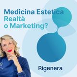 Le promesse della Medicina Estetica: Realtà o Marketing?