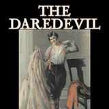 The Daredevil by Maria Thompson Daviess | Full Audiobook | Audiobook Time