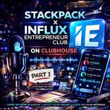 (FULL AUDIO) Stackpack x Influx Entrepreneur Club “Building Podcast Power: Media & Marketing Insights from a Live YouTube Session