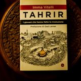"Tahrir" by Imma Vitelli, the beginning of the "Arab Springs"