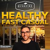 The Future of Healthy Fast Casual