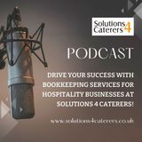 Drive Your Success with Bookkeeping Services for Hospitality Businesses at Solutions 4 Caterers!