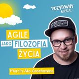 Zrozum siebie, by odnaleźć sens. Dlaczego warto pokochać proces poznawania siebie? | Marcin Aks Grochowina