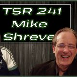TSR 241: Life Of A Guru | Mike Shreve on How Christianity Compares to Eastern Religions