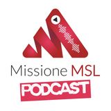 Missione MSL Podcast - Intervista al Dott. Giuseppe Lonardo, MSL