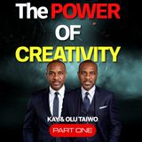 The Power of Creativity Why You Think You're Not Creative (Pt 1) | VFLM.org