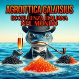 Agroittica Calvisius: eccellenza italiana nel mondo