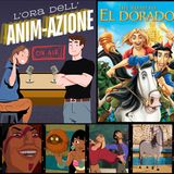 Ep34 La strada per Eldorado | L'ora dell'Animazione copy