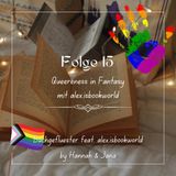 Folge 15 - Queerness in Fantasy mit alexi.isbookworld