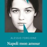 Alessio Forgione "Napoli mon amour"
