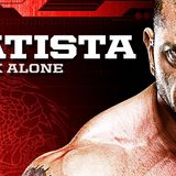 “BATISTA: I Walk Alone – The Unfiltered Rise of a Reluctant Superstar”