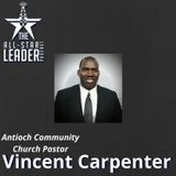 Episode 054 - Antioch Community Church Pastor Vincent Carpenter