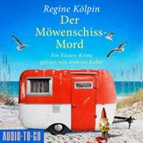 [German] - Der Möwenschiss-Mord - Ino Tjarks & Co. ermitteln - Ein Küsten-Krimi, Band 2 (ungekürzt) by Regine Kölpin
