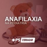 Anafilaxia na Pediatria: Manejo na Prática