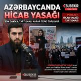Azerbaycanda Hicap Yasağı ve Biz