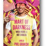S2 E17 - Phil Granchi's Dystopian Comedy Thriller, Mart of Darkness