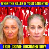 When the KILLER is Your Daughters - Two Daughters Kill Elderly Father - True Crime Documentary