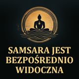 Samsara jest bezpośrednio widoczna [LEKTOR PL]