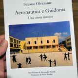 Silvano Olezzante racconta il suo libro Aeronautica e Guidonia