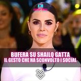 Shaila Gatta Nella Bufera: Il Gesto Che Sconvolge I Social!