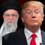 Iran: What Will Trump Do?