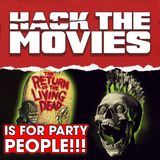Return of The Living Dead is The Zombie Movie For Party People! - Talking About Tapes (#301)